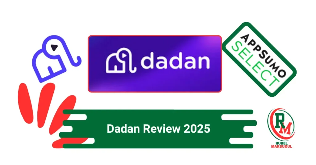 Rubel maksudul: Dadan Review 2025