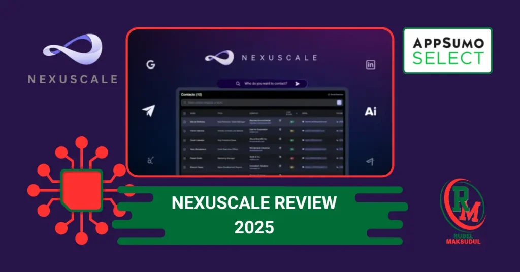 Rubel Maksudul: Nexuscale Review 2025